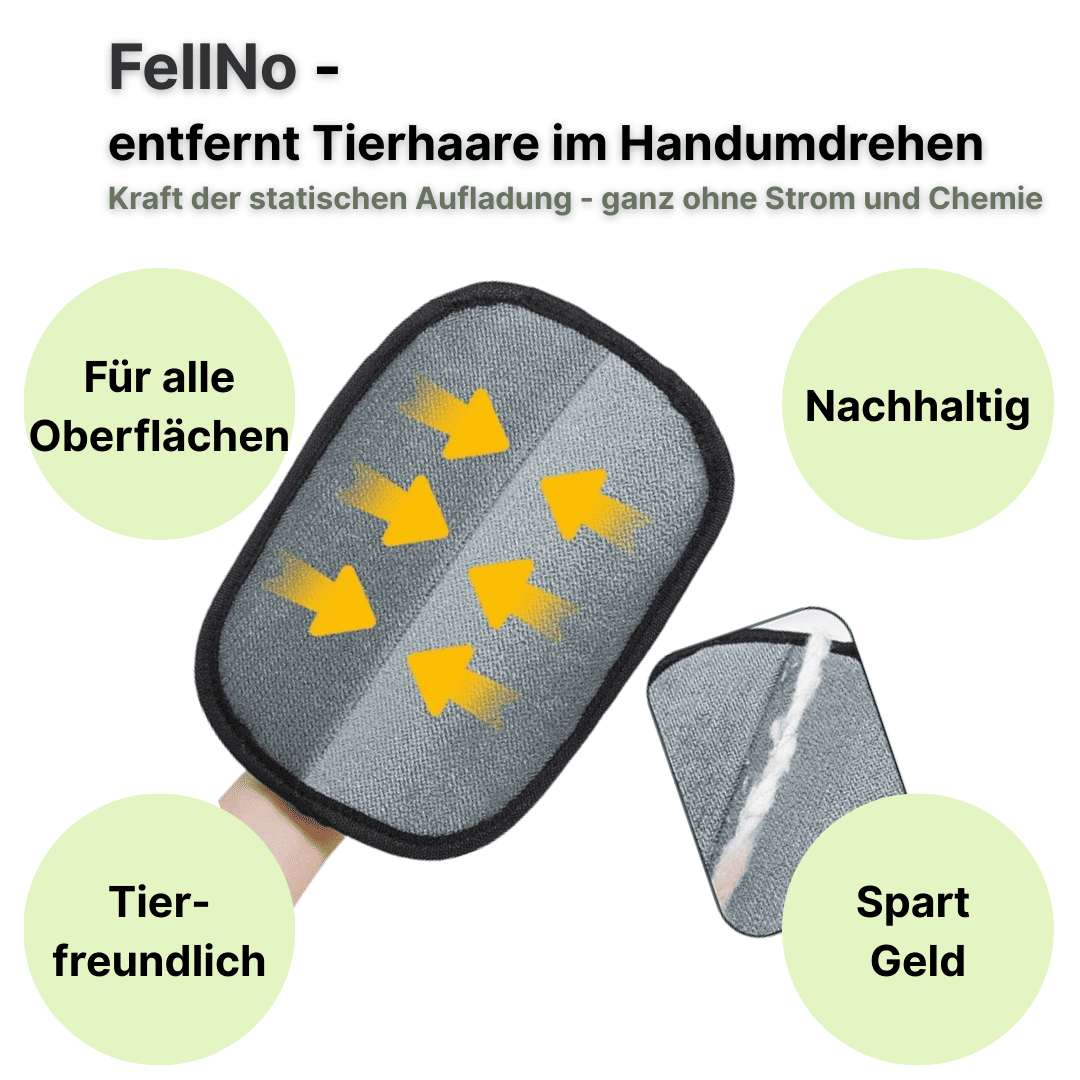 FellNo - Sauberkeit im Handumdrehen